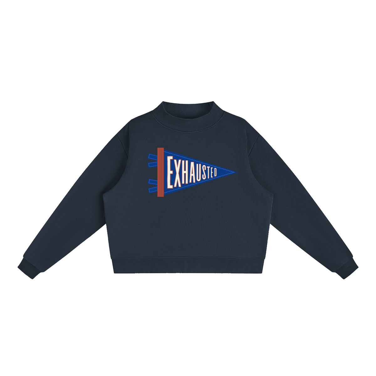 Exhausted Mock-Neck Crew Sweatshirt
